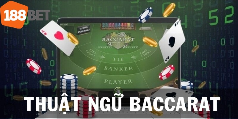 Thuật ngữ Baccarat